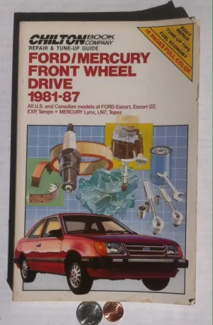 Vintage Chilton Repair Manual 1981-87 Ford, Mercury, Front Wheel Drive, Ford Escort, Escort GT, EXP, Tempo, Mercury Lynx, LN7, Topaz, Repair